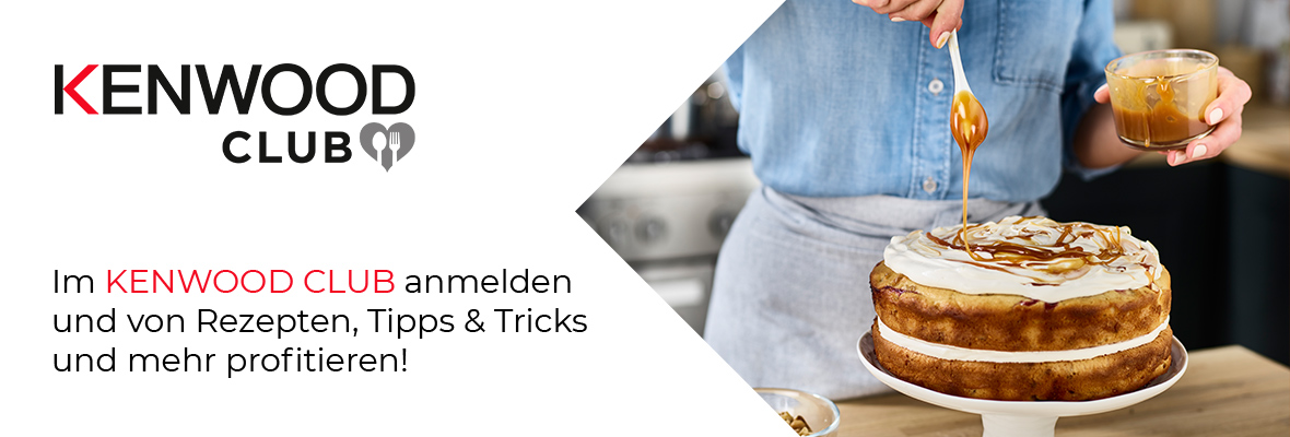 Im Kenwood Club anmelden und von Rezepten, Tipps & Tricks und mehr profitieren.