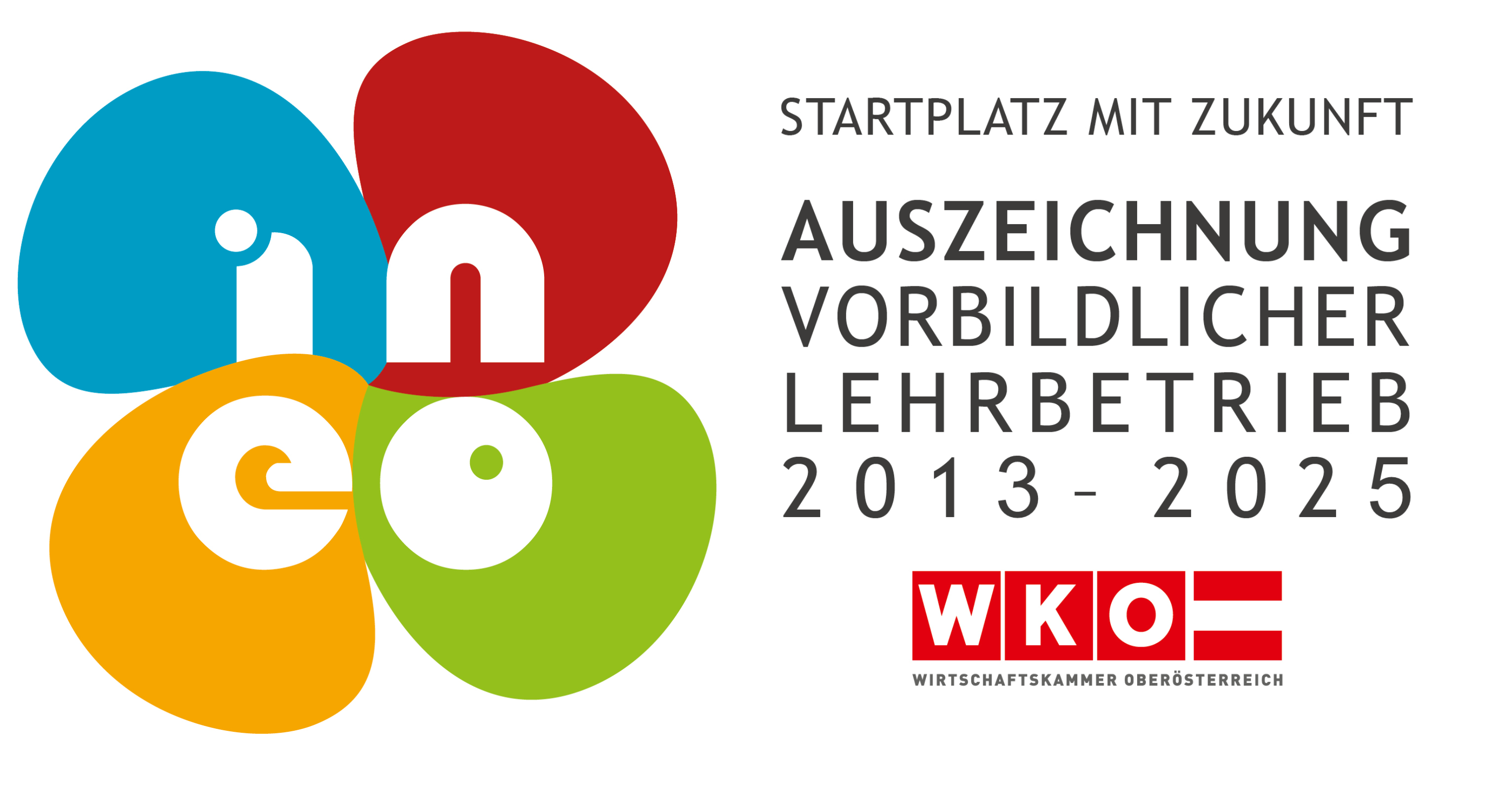 Auszeichnung Vorbildlicher Lehrbetrieb 2013 - 2025 von der WKO verliehen.